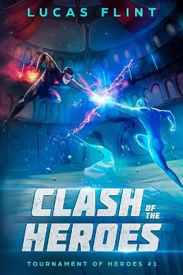 Book cover for Clash of the Heroes