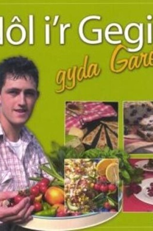 Cover of Nôl i'r Gegin gyda Gareth