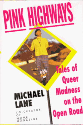 Cover of Pink Highways: Tales of Queer