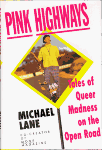 Book cover for Pink Highways: Tales of Queer