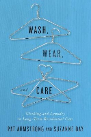 Cover of Wash, Wear, and Care