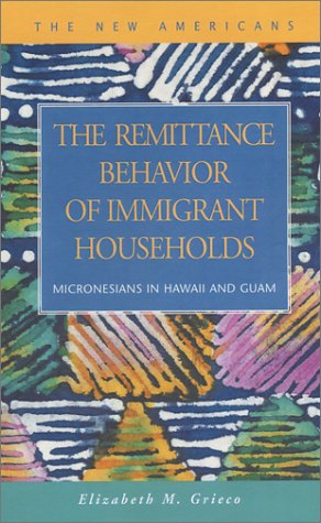 Cover of The Remittance Behavior of Immigrant Households