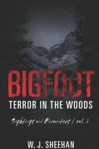 Cover of Bigfoot Terror in the Woods