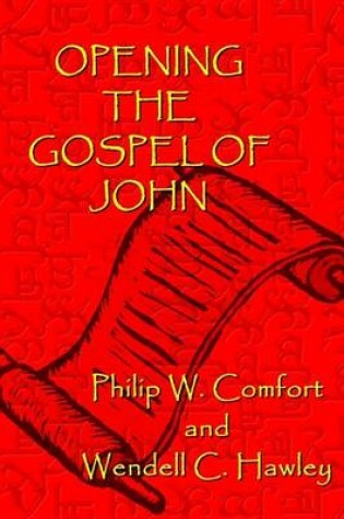 Cover of Opening the Gospel of John