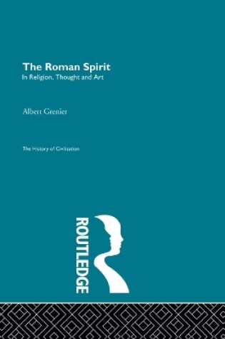 Cover of The Roman Spirit - In Religion, Thought and Art