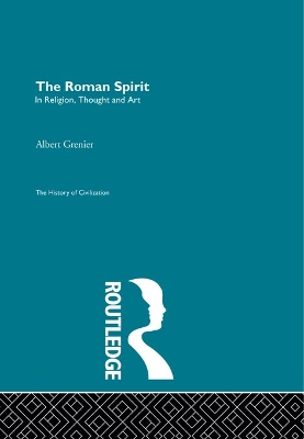 Book cover for The Roman Spirit - In Religion, Thought and Art