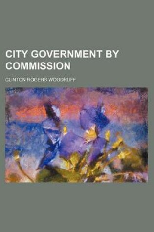 Cover of City Government by Commission