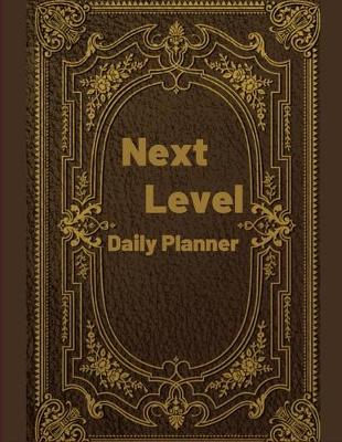 Book cover for Next Level Daily Planner