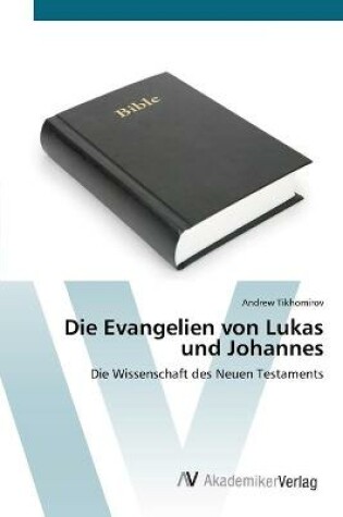 Cover of Die Evangelien von Lukas und Johannes