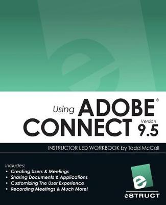 Cover of Using Adobe Connect 9.5