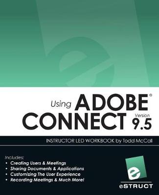 Book cover for Using Adobe Connect 9.5