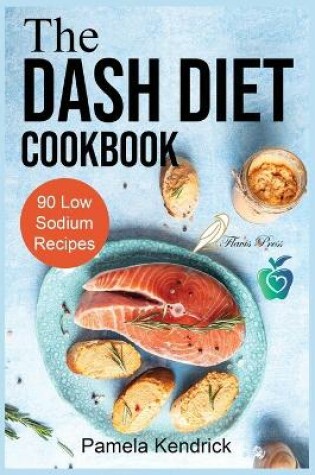 Cover of The Dash Diet Cookbook