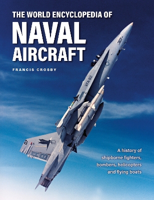 Book cover for Naval Aircraft, The World Encyclopedia of