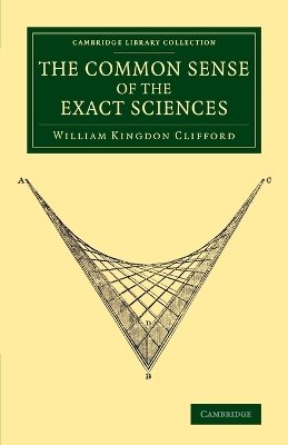 Cover of The Common Sense of the Exact Sciences