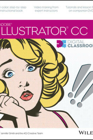 Cover of Illustrator CC Digital Classroom