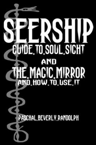 Cover of Seership And The Magic Mirror
