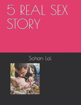 Book cover for 5 Real Sex Story