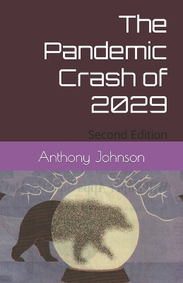 Book cover for The Pandemic Crash of 2029