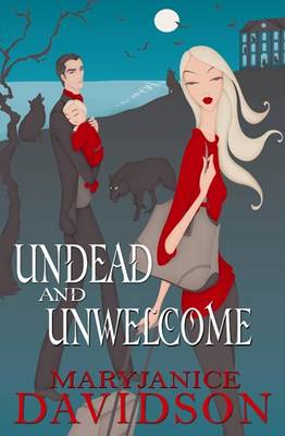 Cover of Undead And Unwelcome