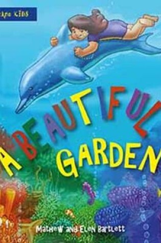 Cover of A Beautiful Garden