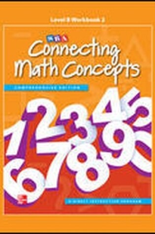 Cover of Connecting Math Concepts Level B, Workbook 1