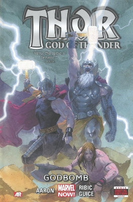 Book cover for Thor: God Of Thunder Volume 2 - Godbomb (marvel Now)