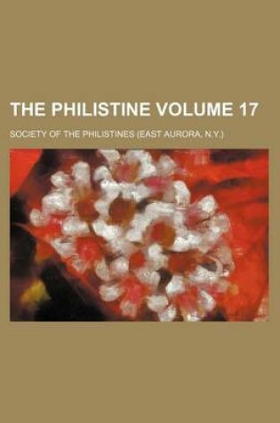 Cover of The Philistine Volume 17