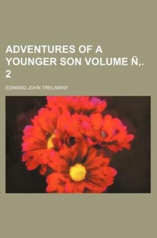 Cover of Adventures of a Younger Son Volume N . 2