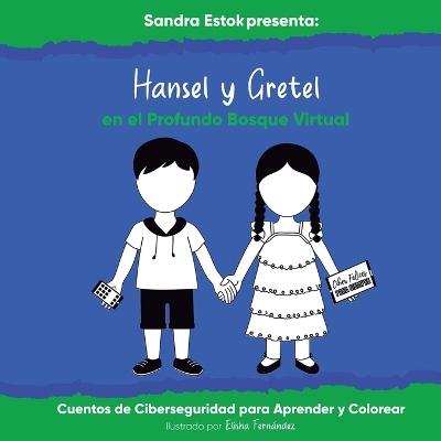 Cover of Hansel y Gretel en el Profundo Bosque Virtual