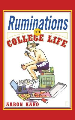Book cover for Ruminations on College Life
