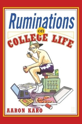 Ruminations on College Life