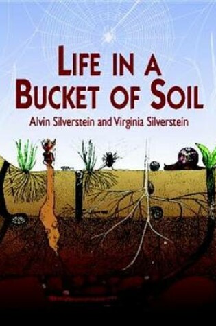 Cover of Life in a Bucket of Soil