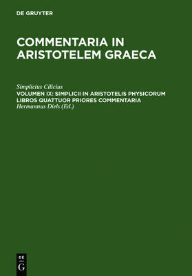 Book cover for Simplicii in Aristotelis physicorum libros quattuor priores commentaria