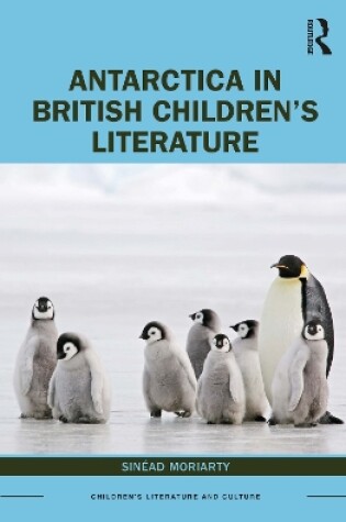 Cover of Antarctica in British Children’s Literature