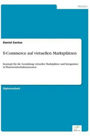 Cover of E-Commerce auf virtuellen Marktplätzen