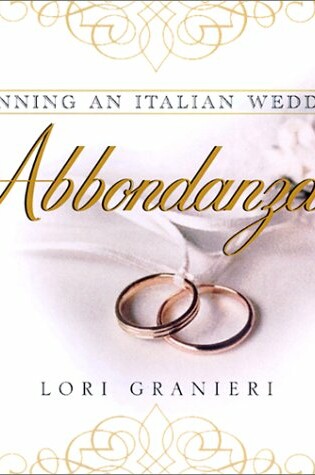 Cover of Abbondanza! Planning an Italian Wedding