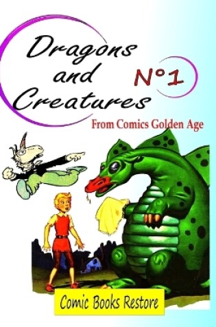 Cover of Dragons and Creatures N�1
