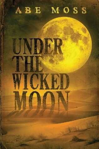 Cover of Under the Wicked Moon