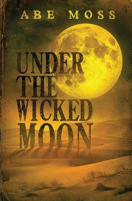 Book cover for Under the Wicked Moon