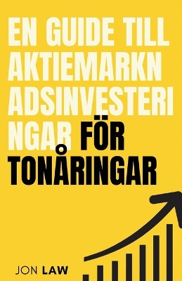 Book cover for En guide till aktiemarknadsinvesteringar för tonåringar