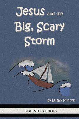 Cover of Jesus and the Big, Scary Storm