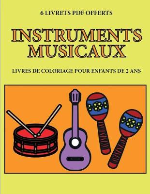 Cover of Livres de coloriage pour enfants de 2 ans (Instruments musicaux)
