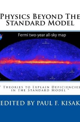 Cover of Physics Beyond The Standard Model