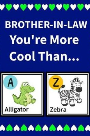 Cover of Brother-in-Law You're More Cool Than