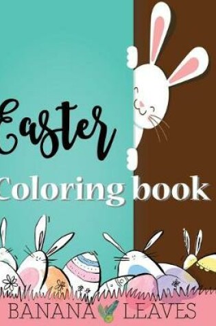 Cover of Easter Coloring Book For Kids, Children's Easter Books, Easy coloring book for boys kids toddler, Imagination learning in school and home