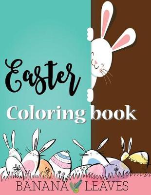 Book cover for Easter Coloring Book For Kids, Children's Easter Books, Easy coloring book for boys kids toddler, Imagination learning in school and home