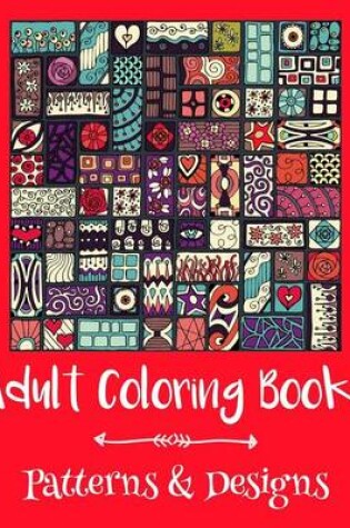 Cover of Adult Coloring Books: Patterns & Designs