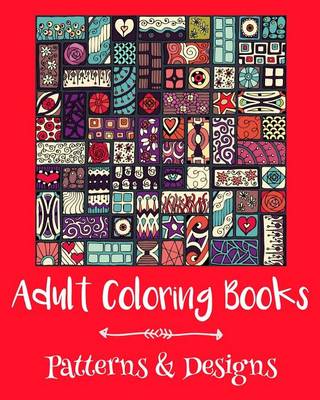 Book cover for Adult Coloring Books: Patterns & Designs