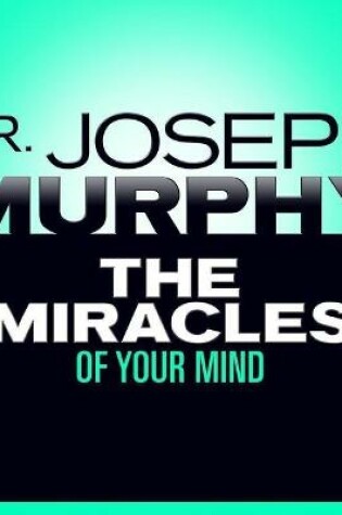 Cover of The Miracles Your Mind