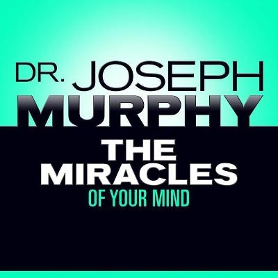 Book cover for The Miracles Your Mind